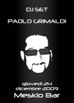 24 Dicembre 2009 Meskio Bar (Meschio bar) -  DJ Set Paolo Grimaldi