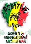 14 Gennaio 2010 Meskio Bar (Meschio bar) -  Concerto Positive Men