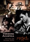 24 Giugno 2010 Meskio Bar (Meschio bar) -  Concerto Versione Acustica